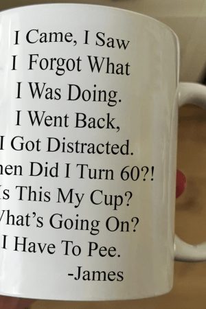 Funny Mug - Old Age Birthday Gifts For Mother, Father, Grandma, Grandpa - Personalized Mug Gift For Dad - Gift For Dad - Gift For Grandpa